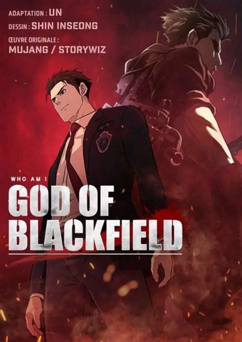 Japanese More titles Information Type Manhwa Volumes Unknown Chapters Unknown Status Publishing Published Feb 29, 2020 to Genre Action Themes Reincarnation, School Serialization KakaoPage Authors Mujang (Story), Shin, Inseong (Art) Statistics Score 7. . God of blackfeild